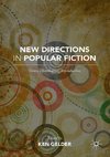 New Directions in Popular Fiction