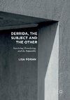 Derrida, the Subject and the Other