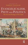 Evangelicalism, Piety and Politics