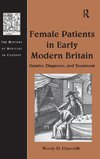 Female Patients in Early Modern Britain