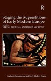 Staging the Superstitions of Early Modern Europe