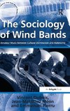 The Sociology of Wind Bands