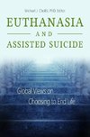 Euthanasia and Assisted Suicide