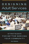 Designing Adult Services