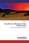 Yug-Nirman Movement For A New India