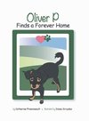 Oliver P Finds a Forever Home