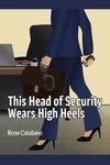 This Head of Security Wears High Heels