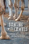 Dancing with Camels