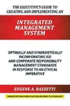 The Executive's Guide to Creating and Implementing an  INTEGRATED MANAGEMENT  SYSTEM