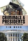 Criminals & Presidents