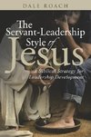 The Servant-Leadership Style of Jesus