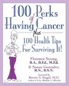 100 Perks of Having Cancer