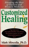 Customized Healing