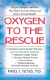 Oxygen to the Rescue