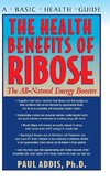 The Health Benefits of Ribose