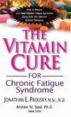 The Vitamin Cure for Chronic Fatigue Syndrome