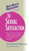 User's Guide to Complete Sexual Satisfaction