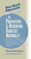 User's Guide to Preventing & Reversing Diabetes Naturally