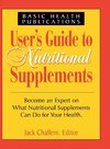 User's Guide to Nutritional Supplements