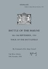 BATTLE OF THE MARNE 8TH-10TH SEPTEMBER 1914, TOUR OF THE BATTLEFIELD