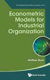 Econometric Models for Industrial Organization