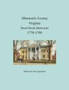 Albemarle County, Virginia Deed Book Abstracts 1778-1780