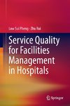 Service Quality for Facilities Management in Hospitals