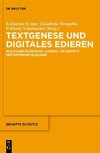 Textgenese und digitales Edieren