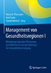 Management von Gesundheitsregionen I