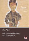 Die Staatsauffassung des Marxismus