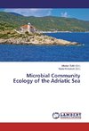 Microbial Community Ecology of the Adriatic Sea