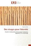 Des visages pour l'éternité