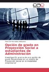 Opción de grado en Proyección Social a estudiantes de Administración