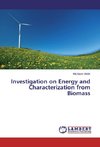 Investigation on Energy and Characterization from Biomass