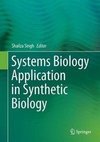 Systems Biology Application in Synthetic Biology