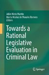 Towards a Rational Legislative Evaluation in Criminal Law