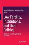 Low Fertility, Institutions, and their Policies