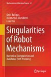 Singularities of Robot Mechanisms