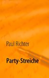 Party-Streiche