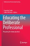 Educating the Deliberate Professional