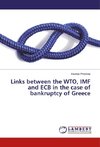 Links between the WTO, IMF and ECB in the case of bankruptcy of Greece