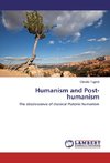 Humanism and Post-humanism