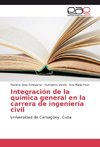 Integración de la Química General en la carrera de Ingeniería Civil