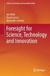 Foresight for Science, Technology and Innovation