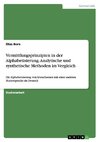 Vermittlungsprinzipien in der Alphabetisierung. Analytische und synthetische Methoden im Vergleich