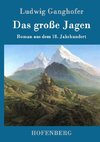 Das große Jagen