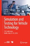 Simulation and Testing for Vehicle Technology