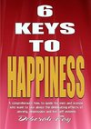 6 Keys to Happiness