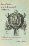 Reproduction and Its Discontents in Mexico