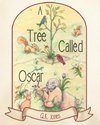 A Tree Called Oscar